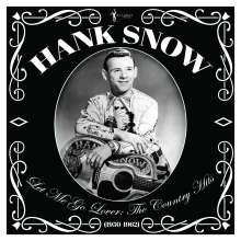 Hank Snow: Let Me Go Lover-The Country Hits 1950-1962, LP