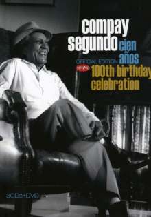 Compay Segundo (1907-2003): 100th Birthday Celebration (Special Edition 3CD + DVD), 3 CDs und 1 DVD