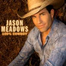 Jason Meadows: 100% Cowboy, CD