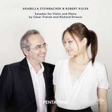 Arabella Steinbacher &amp; Robert Kulek - Sonaten für Violine &amp; Klavier, Super Audio CD