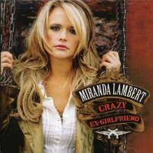 Miranda Lambert: Crazy Ex-Girlfriend, CD