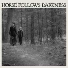 Delia Gonzalez: Horse Follows Darkness, CD