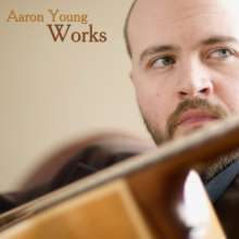 Aaron Young: Works, CD