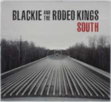 Blackie &amp; The Rodeo Kings: South, CD