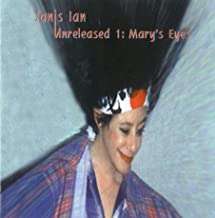 Janis Ian: Unreleased 1: Mary's Eyes, CD