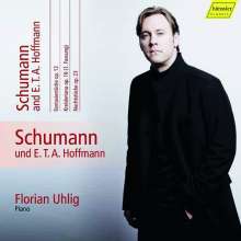 Robert Schumann (1810-1856): Klavierwerke Vol.11 (Hänssler) - Schumann und E.T.A.Hoffmann, CD