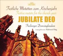Freiburger Domsingknaben - Jubilate Deo (Festliche Motetten), CD