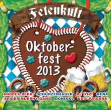 Fetenkult: Oktoberfest 2013, 2 CDs