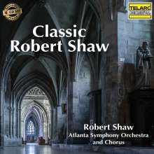 Classic Robert Shaw - Geistliche Werke, 6 CDs