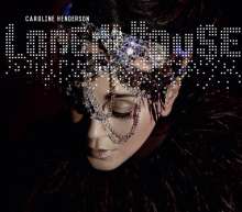 Caroline Henderson (geb. 1962): Lonely House, CD