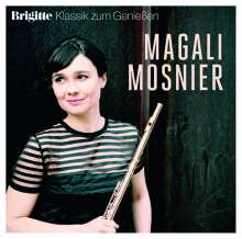 Magali Mosnier  - Brigitte Klassik zum Genießen, CD
