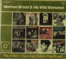 Herman Brood &amp; His Wild Romance: The Golden Years Of Dutch Pop Music, 2 CDs