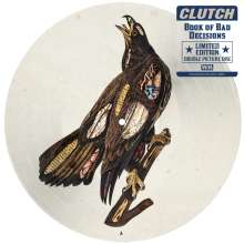 Clutch: Book Of Bad Decisions (Limited-Edition) (Picture Disc), 2 LPs