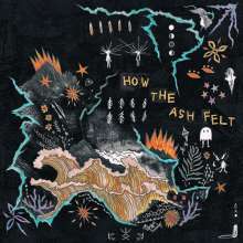 All The Luck In The World: How The Ash Felt, LP