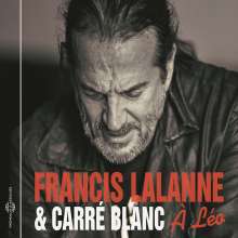 Francis Lalanne: A Léo (Enhanced-Edition), 2 CDs