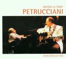 Michel Petrucciani &amp; Tony Petrucciani: Conversation, CD