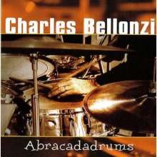 Charles Bellonzi: Abracadadrums, CD