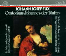 Johann Joseph Fux (1660-1741): Johannes der Täufer, 2 CDs
