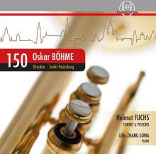 Oskar Böhme (1870-1938): Kammermusik für Trompete, CD