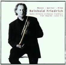Reinhold Friedrich - Trompetenkonzerte des 20.Jh., CD