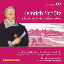 Heinrich Schütz (1585-1672): MadrigaIe &amp; Hochzeitsmusiken (Carus Schütz-Edition Vol.19), CD