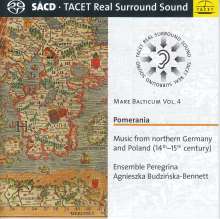 Mare Balticum Vol.4 - Pomerania (Musik des 14. &amp; 15. Jahrhunderts aus Deutschland und Polen), Super Audio CD