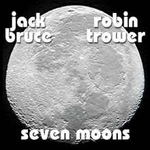 Jack Bruce &amp; Robin Trower: Seven Moons, CD