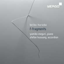 Keiko Harada (geb. 1968): F-Fragments für Akkordeon &amp; Klavier, CD