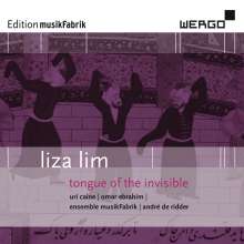Liza Lim (geb. 1966): Tongue Of The Invisible, CD