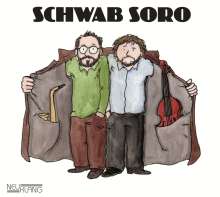 Schwab Soro (Raphael Schwab &amp; Julien Soro): Schwab Soro, CD