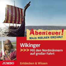 Abenteuer! Maja Nielsen Erzählt: Wikinger Mit Den, CD