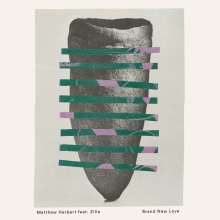 Matthew Herbert (geb. 1972): Brand New Love (feat. Zilla), Single 12"