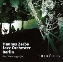 Hannes Zerbe (geb. 1941): Erlkönig, CD