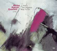 Niklas Roever: Hell's The Hippest Way To Go, CD