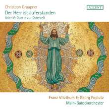 Christoph Graupner (1683-1760): Arien &amp; Duette für die Osterzeit - "Der Herr ist auferstanden", CD