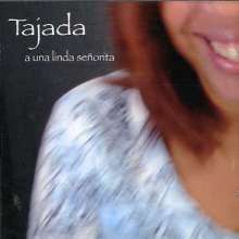 Tajada: A Una Linda Senorita, CD