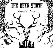 The Dead South: Illusion &amp; Doubt, LP