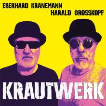 Harald Grosskopf &amp; Eberhard Kranemann: Krautwerk, 1 LP und 1 CD