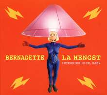 Bernadette La Hengst: Integrier mich, Baby, CD