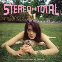Stereo Total: Chanson Hystérique (1995 - 2005) (Limited Numbered Edition), 7 LPs