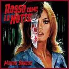 Mondo Sangue: Filmmusik: Rosso Come La Notte (180g) (Limited Numbered Edition), LP