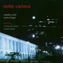 Stich,Matthias/Krüger,A: Noite Carioca, CD