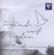 Heinrich-Schütz-Ensemble Vornbach - Friede auf Erden (Chorwerke a cappella), CD