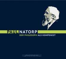 Paul Natorp (1854-1924): Sonate für Violine &amp; Klavier fis-moll, 2 CDs