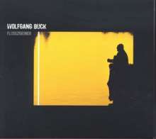 Wolfgang Buck: Flusszigeiner, CD