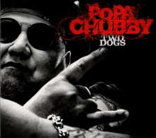 Popa Chubby (Ted Horowitz): Two Dogs, CD
