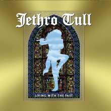 Jethro Tull: Living With The Past (180g) (Limited Collector's Edition) (Transparent Blue Vinyl), 2 LPs