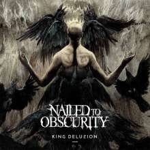 Nailed To Obscurity: King Delusion (180g), LP