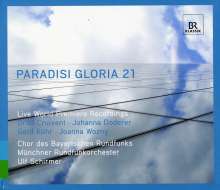 Chor des Bayerischen Rundfunks - Paradisi Gloria 21, CD