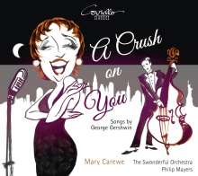 Mary Carewe - A Crush on You (Songs von George Gershwin), CD